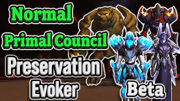 BETA Preservation Evoker Primal Council Normal Gameplay | Dragonflight Beta Raid Testing