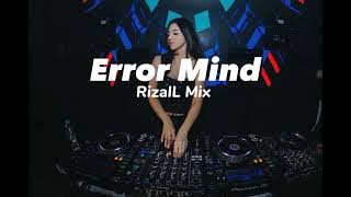 RizalL Mix - Error Mind (Breakz Fvnky) New 2023 !!