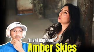 Yuval Raphael - Amber Skies יובל רפאל Reaction Video