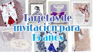 TARJETAS DE INVITACIÓN PARA 15 AÑOS | invitation cards for fifteen years.