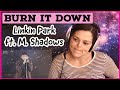 Linkin Part ft. M. Shadows   "Burn it Down"   REACTION