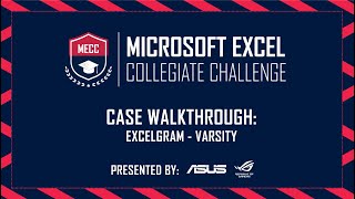 MECC Case Explorer 2026 - Excelgram Varsity Walkthrough by Hadyn Wiseman