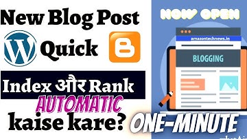 How to Index New Blog Post in Google within 1 Minute | Instant Indexing Api -Fix Indexing Problem