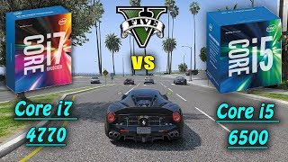 Core i7 4770 vs Core i5 6500 | FPS | Play Gta V | 2022