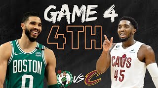 Boston Celtics VS Cleveland Cavaliers game 4 4TH semi-finals PLAY-OFF