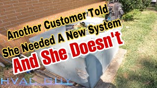 She Was Told She Needed a New System. Not Exactly What I Found!