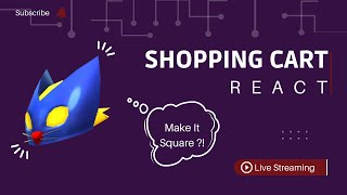 React Shopping Cart Live Stream
