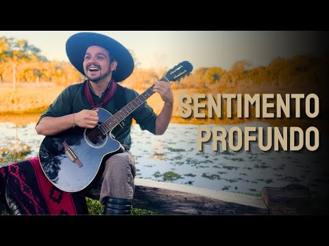 Sentimento Profundo • Cesar Filho - Gaiteiro