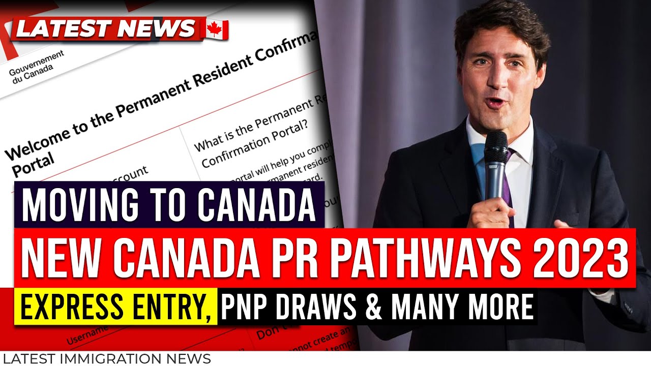 Moving To Canada Canada PR Pathways In 2023 Express Entry PNP Moving to canada canada pr pathways in 2023 express entry pnp