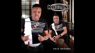 Khuzani - Ngavele Ngamnika