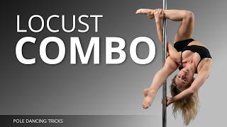 Pole Dance Tricks / Locust / Outside Heel Hang Combo