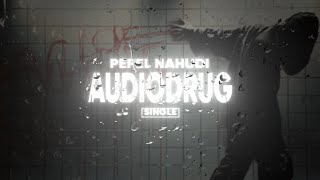 Pepel Nahudi — Audiodrug