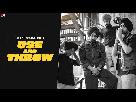 Use And Throw (Official Music Video) | @iamgopiwaraich Feat Mr Rubal | New Punjabi Song 2024