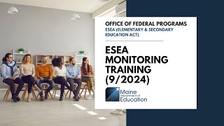ESEA Federal Programs Monitoring Training (9/2024)