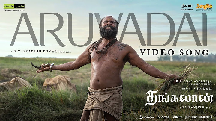 Aruvadai - Song | Thangalaan | Chiyaan Vikram | Pa Ranjith | GV Prakash Kumar | new songs | music