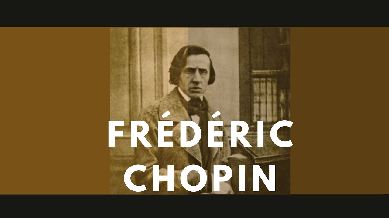 Frédéric Chopin: una biografía. Su vida, sus lugares y su música (documental)