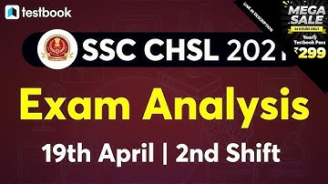 SSC CHSL Exam Analysis 2021 (19th April, 2nd Shift) | SSC CHSL Exam Review + Questions Asked