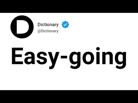 Easy-going Meaning In English