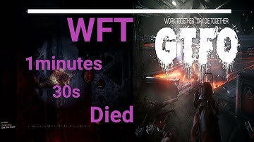 GTFO Gameplay Solo A1 Newbe - The Admin 1 minutes 30s died