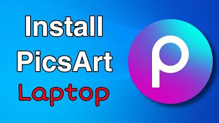 How to install Picsart in laptop screenshot 2