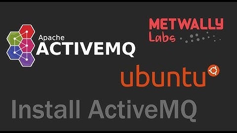 Install Apache ActiveMQ on Ubuntu [Arabic]