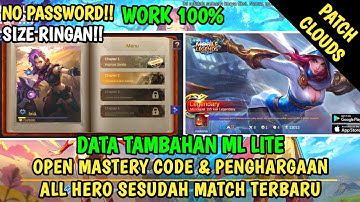 Data Open Mastery Code & Penghargaan All Hero Mvp, Savage Terbaru Patch Cloud | ML Lite