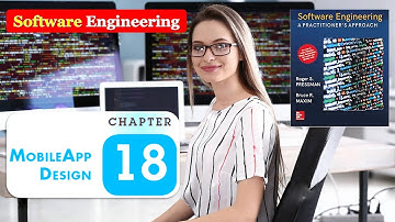 SOFTWARE ENGINEERING CHAPTER 18 MobileApp Design Pressman Maxim Part 2