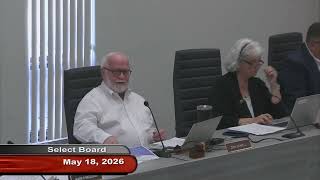 Select Board Meeting May 18, 2026