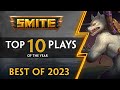 Smite  top 10 plays  best of 2023