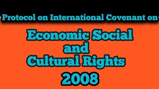 Optional Protocol on International Covenant on Economic Social and Cultural Rights 2008