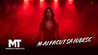 Manelele Trecutului  Mai Fcut S Iubesc  
