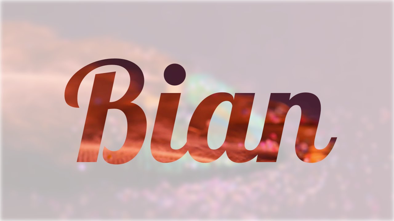 Significado De Bian Nombre Para Tu Bebe Nino O Nina Origen Y Personalidad Youtube