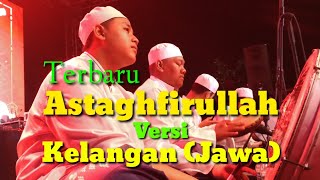 Astaghfirullah - Versi Jawa (Kelangan)