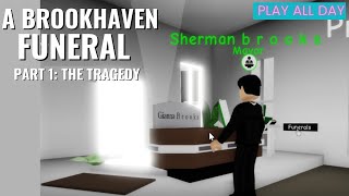 😥 A BROOKHAVEN FUNERAL - Part 1