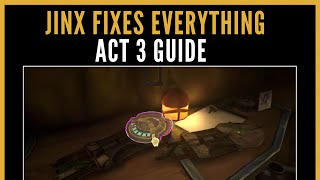 League Of Legends Solution Act 3 Jinx Fixes Everything Quick