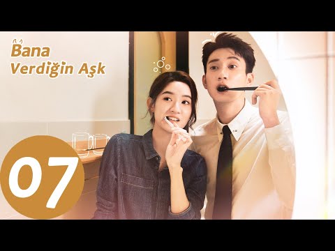 Bana Verdiğin Aşk | 7.Bölüm | The Love You Give Me | 你给我的喜欢 | Wang Yuwen, Wang Ziqi