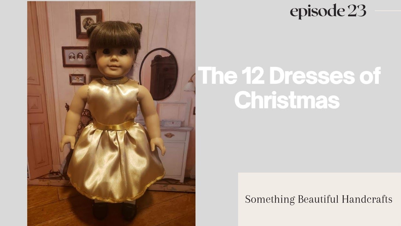 The 12 Dresses of Christmas Choosing Fabric to Dress all the dolls