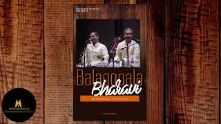 Hyderabad Brothers - Balagopala - Bhairavi - Muthuswami Dikshitulu