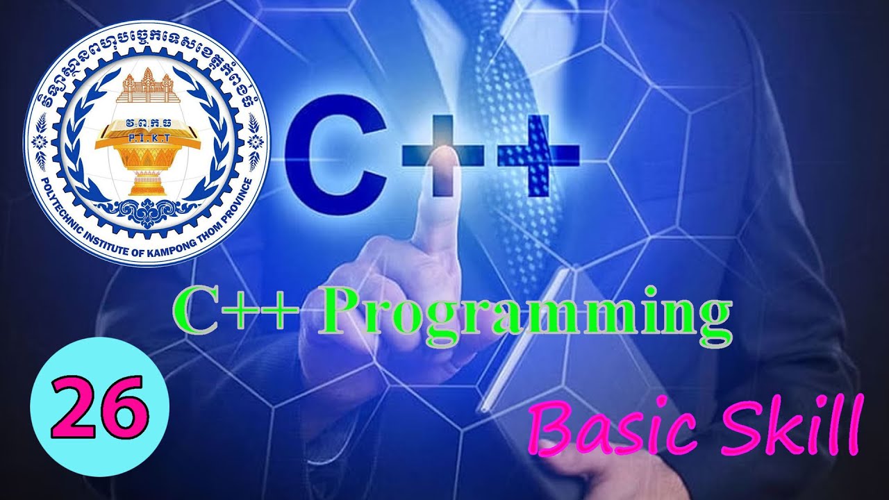 រៀនសរសេរកូដ C++ Programming ភាសាខ្មែរ - Comma operator in C++ ...