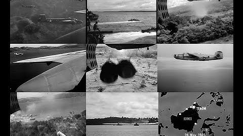 Dramatic Air Attacks Support Allied Invasion of Borneo -  1945