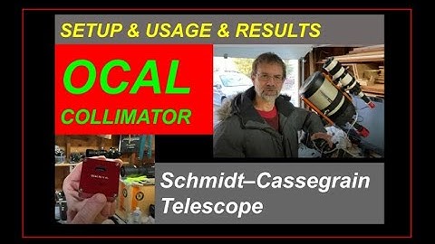 OCAL Collimator: Setup & Usage & Results On An SCT Telescope! #astro #astronomy