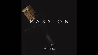 MIIM - Passion