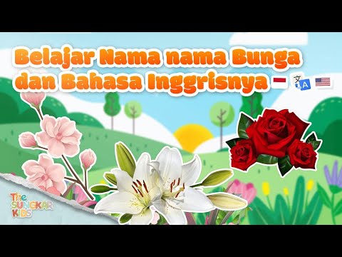 BELAJAR NAMA-NAMA BUNGA YUUK