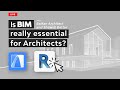 Is BIM really essential for all Architects?