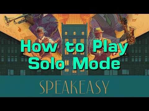 How to Play Speakeasy's Solo Mode in 9 Minutes