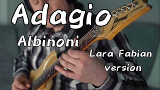 Download Lagu Adagio Albinoni (Lara Fabian) | Electric guitar cover MP3