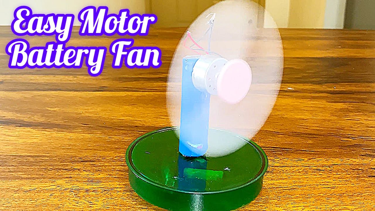 Tutorial Motor Fan Easy Motor Battery Fan | Tutorial - YouTube