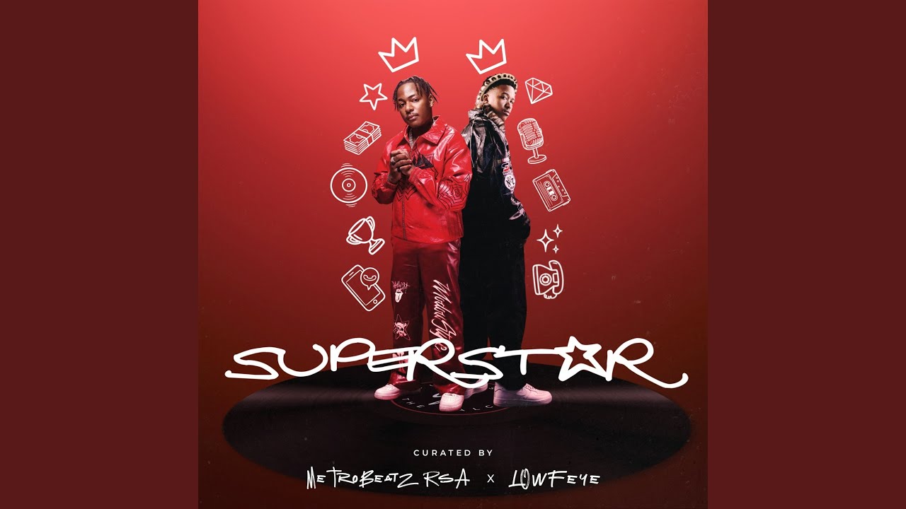 MP3: MetroBeatz RSA, Lowfeye - Superstar