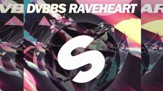 DVBBS - Raveheart (Original Mix)