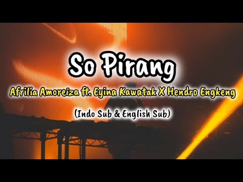 So Pirang-Afrilia Amoreiza ft. Eyina Kawatak X Hendro Engkeng (Lyrics-Indo Sub \u0026 English Sub) #viral